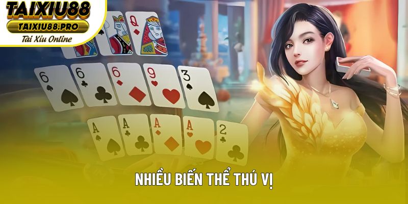 Nhiều biến thể thú vị Nhiều biến thể thú vị